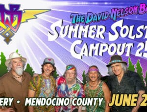 David Nelson Band Summer Solstice Campout 2 at Le Vin Winery in Mendicino June 22-23